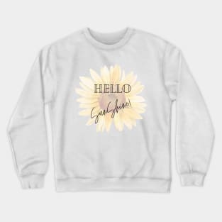 Hello Sunshine, Sunflower Crewneck Sweatshirt